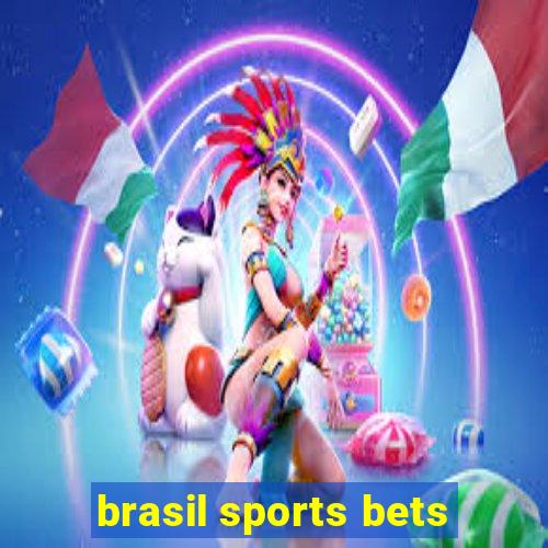 brasil sports bets